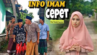 FILM PENDEK  INFO IMAM CEPET  Spesial Ramadhan Eps 20 [upl. by Arres]