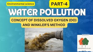 Concept of DO and Winkler method to determine DO  Environmental science [upl. by Howlyn]