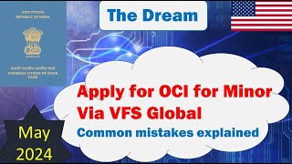 How to Apply OCI For MINOR through VFS USA  New process 2024  Step by Step mistakes mentioned [upl. by Reinaldo]