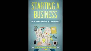 Starting a Business for Beginners amp Dummies Entrepreneur amp Wealth Motivation Audiobook Full Length [upl. by Inot483]