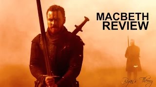 Macbeth 2015  Film Review [upl. by Lissner]