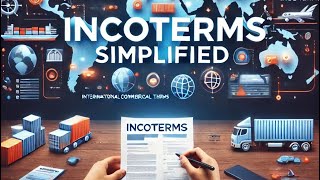 quotUnderstanding Incoterms A Beginner’s Guidequot [upl. by Barra]