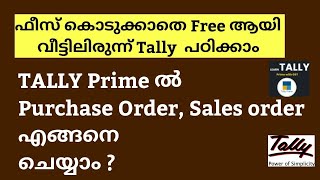 HOW TO PREPARE PURCHASE ORDER amp SALES ORDER IN TALLY PRIME MALAYALAM [upl. by Fredel]