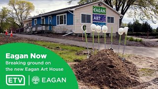 Eagan Now Breaking ground on the new Eagan Art House [upl. by Pozzy420]