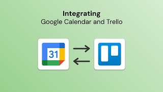 Integrating Google Calendar and Trello [upl. by Dart]