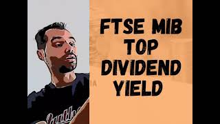 🚀 Le azioni italiane del Ftse Mib con i MAGGIORI DIVIDENDI  classifica dal 4 al 10 [upl. by Stanwin557]