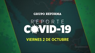 Reporte Covid19  Viernes 2 de octubre [upl. by Aihsaei75]