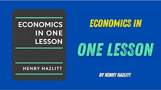 Economics in One Lesson By Henry Hazlitt [upl. by Aehsa571]