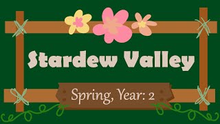 Stardew Valley Day 2 of Spring Year 2 Spring Cleaning [upl. by Emia]