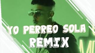 Bad Bunny  Yo Perreo Sola Remix extended [upl. by Legnaesoj]