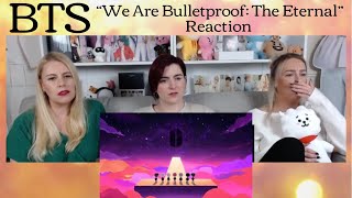 BTS quotBulletproof the Eternalquot Reaction [upl. by Ellerrehc328]