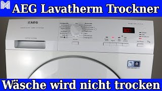 AEG Lavatherm Trockner wird nicht trocken [upl. by Ayle102]