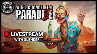 WELCOME TO PARADIZE  COOP WITH SLENDER  LIVESTREAM [upl. by Adaran571]