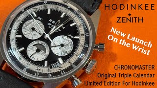 New Launch On the Wrist Zenith Chronomaster Original Triple Calendar Limited Edition For Hodinkee [upl. by Seftton]