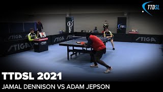 Jamal Dennison vs Adam Jepson  TTDSL 2021  Round 2 [upl. by Deach]