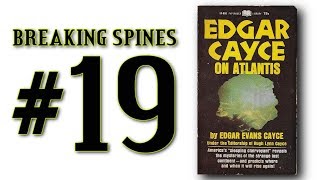 Breaking Spines 19  quotEdgar Cayce on Atlantisquot by Edgar Evans Cayce [upl. by Enylcaj]