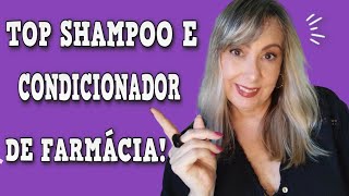 TOP SHAMPOO E CONDICIONADOR DE FARMÁCIA Nacional  Parte 1 [upl. by Idalia561]