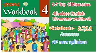 A trip of memories worksheet 3738answers 4 th class English blossoms ‎studiesbynadiya4403 [upl. by Marek]