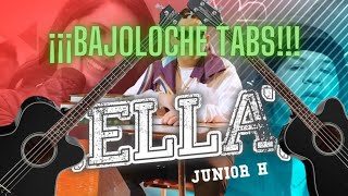 Junior H Ella BajolocheTabs [upl. by Iharas]