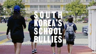 South Koreas School Bullies [upl. by Narret]