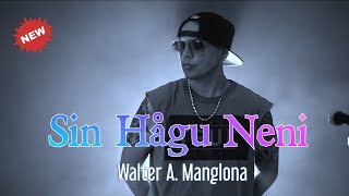 Sin Hågu Neni Walter A Manglona Music Video [upl. by Adlai]