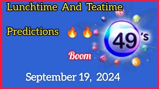 Uk49s Lunchtime Prediction 19 September 2024  Uk49s Teatime Prediction for Today [upl. by Bibeau]