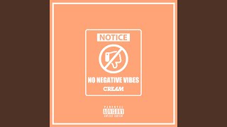 No Negative Vibes [upl. by Ynnhoj]