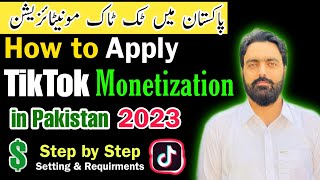 How to Apply TikTok Monetization in Pakistan 2023  tiktok monetization requirements and Criteria [upl. by Itida]