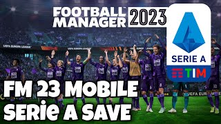 FM 23 MOBİLE SERİE A SAVE DATA [upl. by Atteloj]