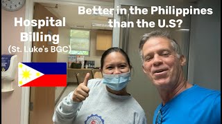 Hospital Billing in BGC Philippines Too Good to be True [upl. by Partan771]