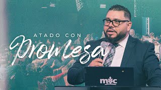 Atado Con Promesa  Pastor Jose Gutierrez [upl. by Naga]