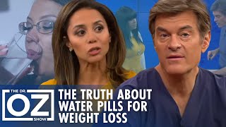 The Truth About Water Pills for Weight Loss  Oz Weight Loss [upl. by Antone]