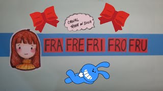 ALFABETIZAÇÃO 140  FRA FRE FRI FRO FRU [upl. by Ecnarual]