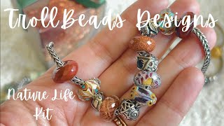 TrollBeads Designs  Nature Life Kit [upl. by Tibbs598]