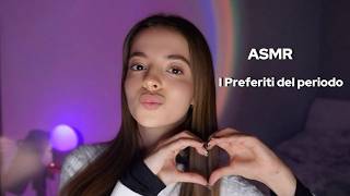 I Preferiti del Periodo⭐​  Francy ASMR [upl. by Krauss]