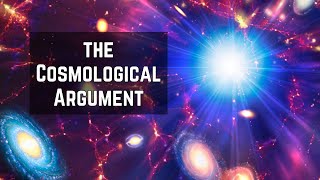 Introduction to the Cosmological Argument [upl. by Ahab]