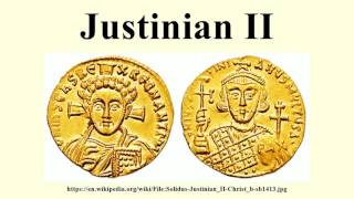 Justinian II [upl. by Refotsirc548]