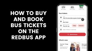 How to Buy and Book Bus Tickets Online on the redBus App [upl. by Yves]