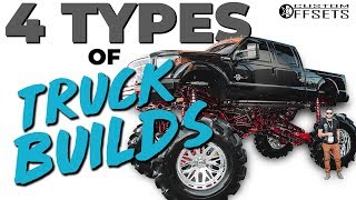 4 Types of Truck Builds [upl. by Oniluap]