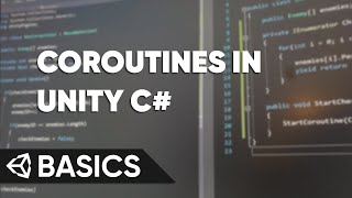 All You Need to Know About Coroutines  Unity Basics [upl. by Petuu]