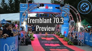 Ironman Mont Tremblant 703  Course Pacing Training amp Fueling Tips [upl. by Vitalis675]