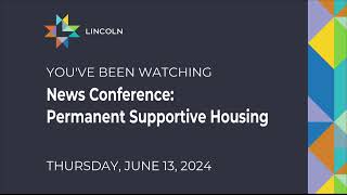 News conference Permanent Supportive Housing [upl. by Rabelais]