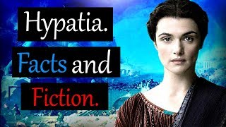 Hypatia of Alexandria The REAL history of antiquities greatest female philosopher [upl. by Enirehtahc]