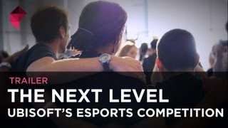 Ubisoft The Next Level eSports Competition  Announcement Trailer [upl. by Livy]