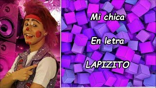 Lapizito Mi chica en letra Citlali Martinez [upl. by Celine]