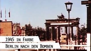 Berlin 1945 in Farbe [upl. by Lovato]