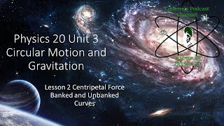 Physics 20 Circular motion Lesson 3 Centripetal Force Part 2 [upl. by Adne]