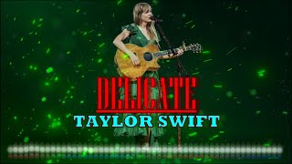 Delicate Lyrics  Taylor Swift Lyric video [upl. by Aridaj]