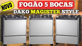 Análise Completa do Fogão 5 Bocas Dako Magister Style Vale a Pena [upl. by Nageam]