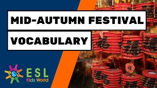 🌚Mid Autumn Festival Vocabulary  Moon Festival Celebration [upl. by Sillihp]